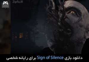 دانلود بازی Sign of Silence